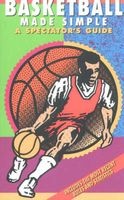 Basketball Made Simple - A Spectator's Guide (Paperback, 3rd Revised edition) - PJ Harari Photo