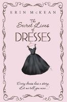 The Secret Lives of Dresses (Paperback) - Erin McKean Photo