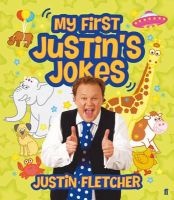 My First Justin's Jokes (Paperback) - Justin Fletcher Photo