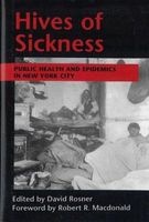 Hives of Sickness - Public Health and Epidemics in New York City (Hardcover, New) - Museum of the City of New York Photo