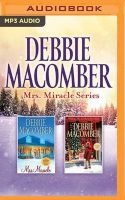  - Mrs. Miracle Series - Mrs. Miracle, Call Me Mrs. Miracle (MP3 format, CD) - Debbie Macomber Photo