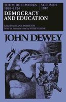 The Collected Works of , v. 9: 1916, Democracy and Education (Hardcover, 1976. Corr. 5th) - John Dewey Photo