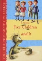 Oxford Children's Classics: Five Children & It (Hardcover) - E Nesbit Photo
