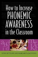 How to Increase Phonemic Awareness In the Classroom (Paperback, New) - Lynn Settlow Photo