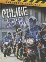 Police - Protect and Serve (Hardcover) - Tom Greve Photo