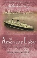 The American Lady (Paperback) - Petra Durst Benning Photo