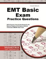 EMT Basic Exam Practice Questions - EMT-B Practice Tests and Review for the National Registry of Emergency Medical Technicians (NREMT) Basic Exam (Paperback) - EMT Exam Secrets Test Prep Photo