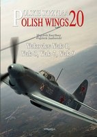 Polish Wings 20: Yakovlev Yak-1, Yak-3, Yak-7, Yak-9 (Paperback) - Wojciech Zmyslony Photo