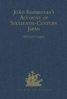 's Account of Sixteenth-Century Japan (Hardcover, New Ed) - Joao Rodrigues Photo