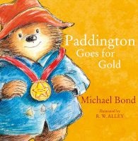 Paddington Goes for Gold (Paperback) - Michael Bond Photo