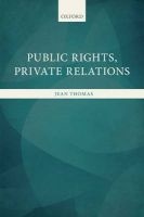Public Rights, Private Relations (Hardcover) - Jean Thomas Photo