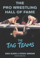 The Pro Wrestling Hall of Fame - The Tag Teams (Paperback) - Greg Oliver Photo