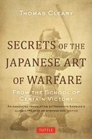 Secrets of the Japanese Art of Warfare - From the School of Certain Victory (Hardcover, annotated edition) - Thomas Cleary Photo