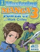 Mastering Manga 3 - Power Up with  (Paperback) - Mark Crilley Photo