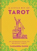 A Little Bit of Tarot - An Introduction to Reading Tarot (Hardcover) - Cassandra Eason Photo