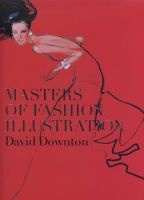 Masters of Fashion Illustration (Hardcover) - David Downton Photo