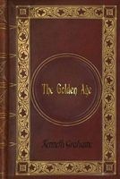  - The Golden Age (Paperback) - Kenneth Grahame Photo