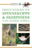 Eerste Veldgids Tot Spinnekoppe & Skerpioene Van Suider-Afrika (Afrikaans, Paperback) - Tracey Hawthorne Photo