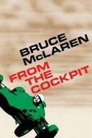 Bruce McLaren - From the Cockpit (Hardcover) - Bruce McClaren Photo