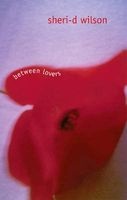 Between Lovers (Paperback) - Sheri D Wilson Photo
