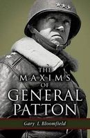 The Maxims of General Patton (Paperback) - George S Patton Photo