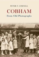 Cobham from Old Photographs (Paperback) - Peter F Cornell Photo