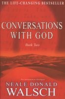 Conversations with God, Book Two - An Uncommon Dialogue (Paperback, New Ed) - Neale Donald Walsch Photo