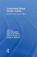 Confronting Global Gender Justice - Women's Lives, Human Rights (Hardcover) - Debra Bergoffen Photo