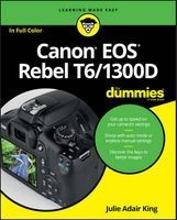 Canon EOS Rebel T6/1300D For Dummies (Paperback) - Julie Adair King Photo