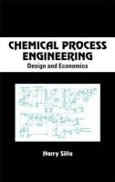 Chemical Process Engineering - Design and Economics (Hardcover, New) - Harry Silla Photo