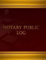 Notary Public Log (Log Book, Journal - 125 Pgs, 8.5 X 11 Inches) - Notary Public Log (Wine, X-Large) (Paperback) - Centurion Logbooks Photo