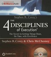 Stephen R. Covey's the 4 Disciplines of Execution - The Secret to Getting Things Done, on Time, with Excellence - Live Performance (Abridged, Standard format, CD, abridged edition) - Stephen R Covey Photo