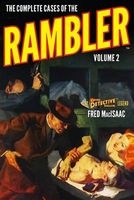 The Complete Cases of the Rambler, Volume 2 (Paperback) - Fred Macisaac Photo