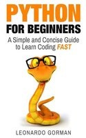 Python for Beginners - A Simple and Concise Guide to Learn Coding Fast (Paperback) - Leonardo Gorman Photo