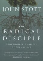 The Radical Disciple - Some Neglected Aspects of Our Calling (Paperback) - John Stott Photo