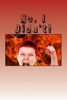 No, I Didn't! - A 6 X 9 Lined Journal (Paperback) - Irreverent Journals Photo