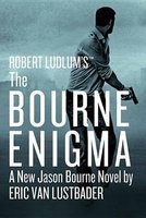 Robert Ludlum's the Bourne Enigma (Hardcover) - Eric Lustbader Photo