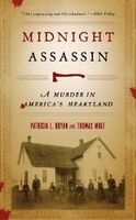 Midnight Assassin - A Murder in America's Heartland (Paperback, 1st paperback edition) - Patricia L Bryan Photo