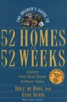 The Insider's Guide To 52 Homes In 52 Weeks - Acquire Your Real Estate Fortune Today (Paperback) - Dolf De Roos Photo