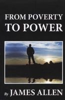 From Poverty to Power (Paperback) - James Allen Photo