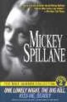 The Mike Hammer Collection, v.2 - "One Lonely Night", "The Big Kill", "Kiss Me", "Deadly" (Paperback) - Mickey Spillane Photo