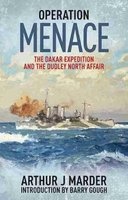 Operation Menace - The Dakar Expedition and the Dudley North Affair (Paperback) - Arthur J Marder Photo