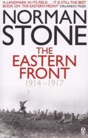 The Eastern Front 1914-1917 (Paperback, Reissue) - Norman Stone Photo
