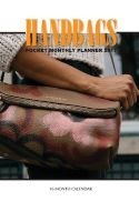 Handbags Pocket Monthly Planner 2017 - 16 Month Calendar (Paperback) - David Mann Photo