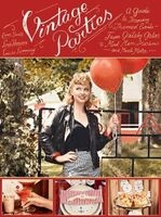 Vintage Parties - A Guide to Throwing Themed Events--From Gatsby Galas to Mad Men Martinis and Much More (English, Swedish, Hardcover) - Linda Hansson Photo