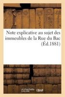 Note Explicative Au Sujet Des Immeubles de La Rue Du Bac (French, Paperback) - Impr De Pillet Et Dumoulin Photo