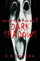 Tales from the Book of Dark Magic 2 - Dark Shadows (Paperback) - C R Sztaba Photo