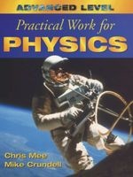Advanced Level Practical Work for Physics (Paperback) - Mike Crundell Photo