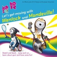 Let's Get Moving with Wenlock and Mandeville! (Paperback) - Steph Clarkson Photo