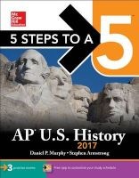 5 Steps to a 5 AP U.S. History 2017 (Paperback, 8th Revised edition) - Daniel Murphy Photo